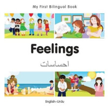 My First Bilingual Book - Feelings - Urdu-english