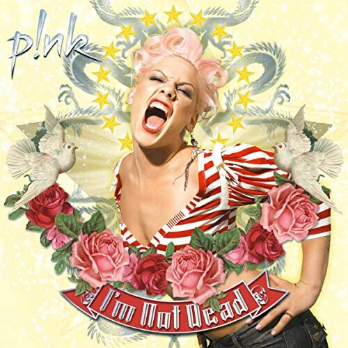 P!NK - IM NOT DEAD