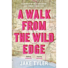 A Walk from the Wild Edge