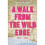 A Walk from the Wild Edge 1