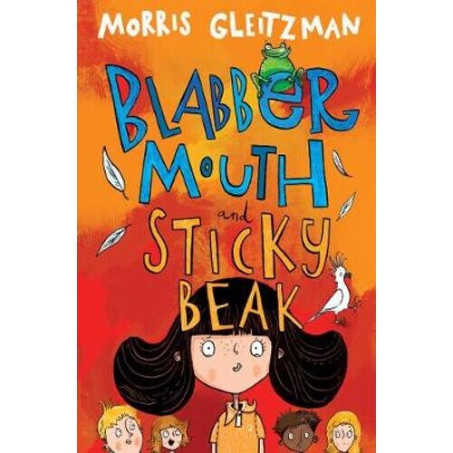 Blabber Mouth and Sticky Beak | Paperback