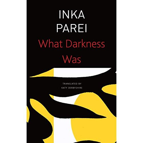 What Darkness Was