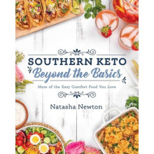 Southern Keto: Beyond The Basics | Paperback