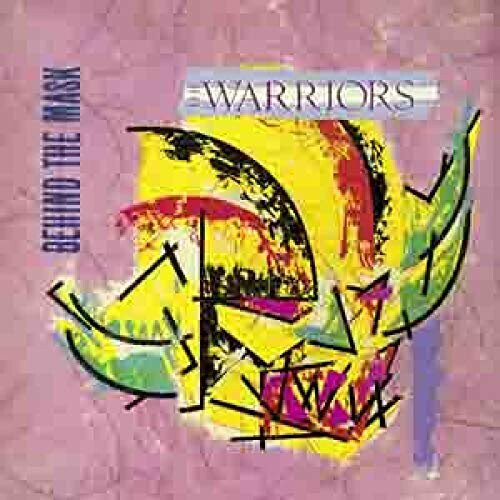 BEHIND THE MASK - WARRIORS