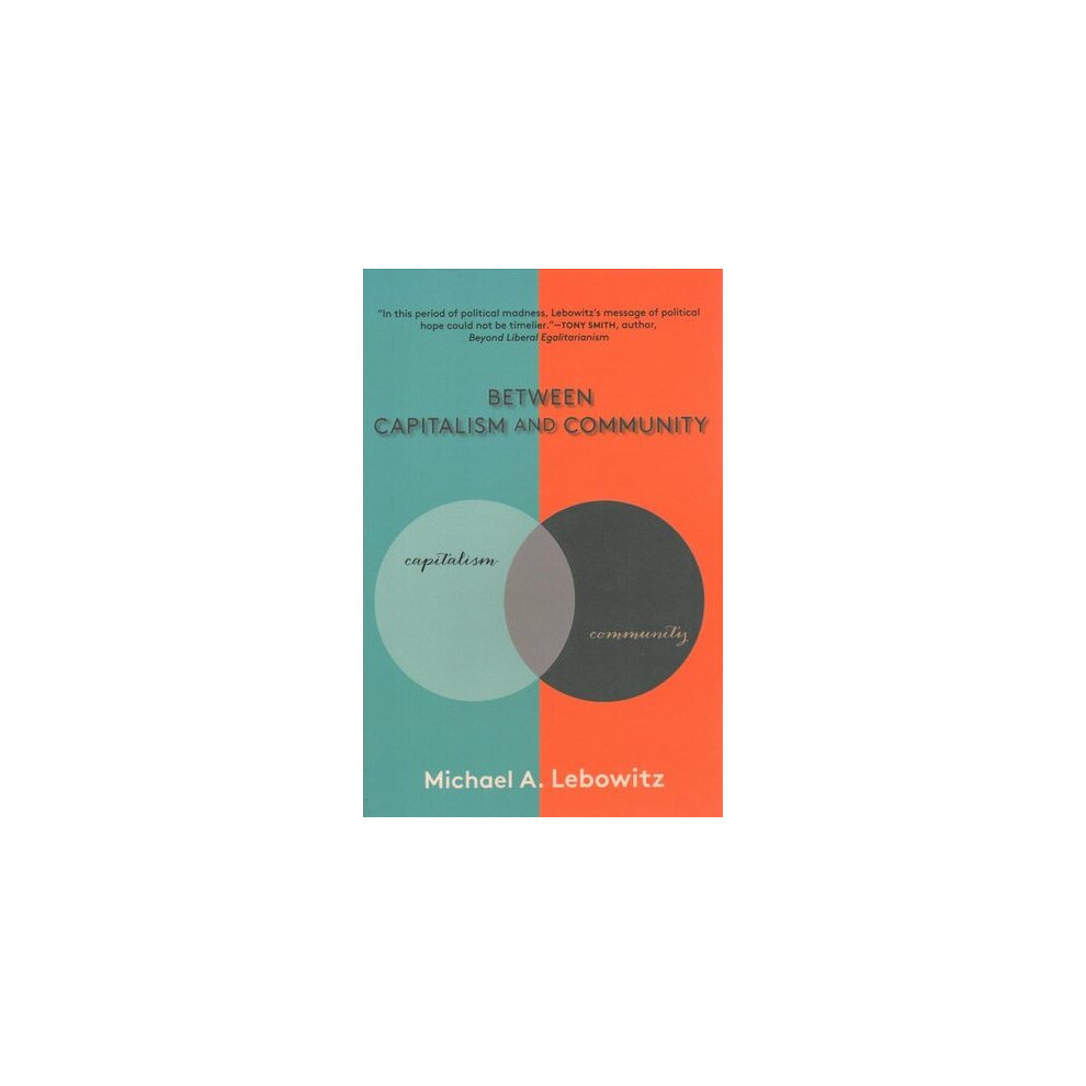 Between Capitalism and Community | Paperback
