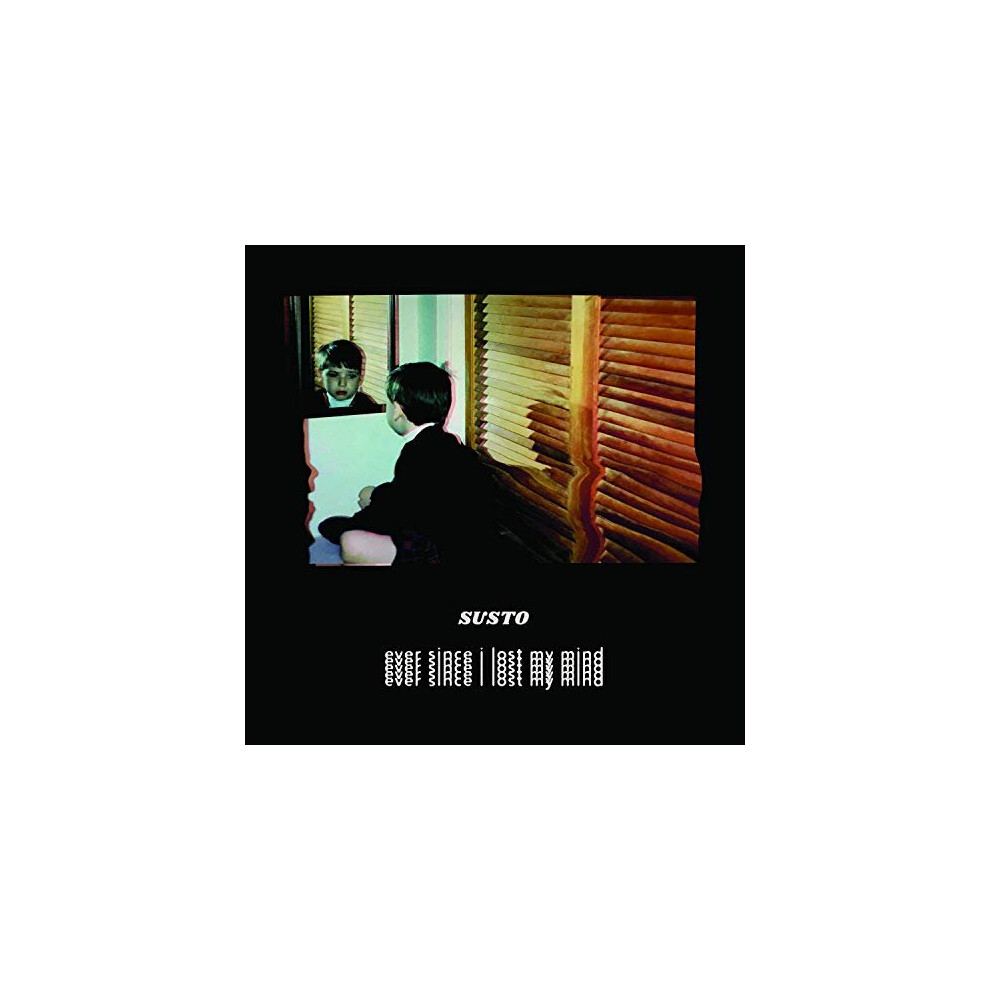 SUSTO - Ever Since I Lost My Mind [CD]