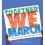 Together We March | Hardback 1