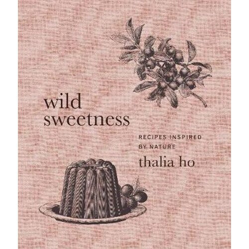 Wild Sweetness | Hardback