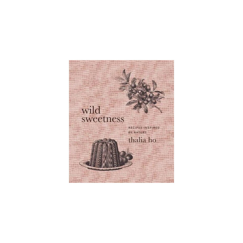 Wild Sweetness | Hardback 