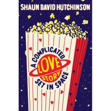 A Complicated Love Story Set in Space | Hardback