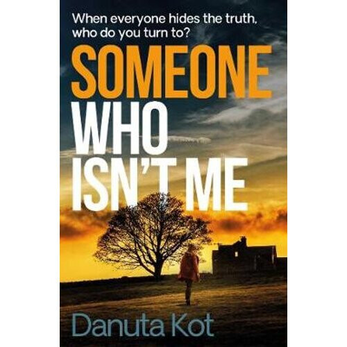 Someone Who Isn't Me | Paperback