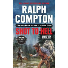Ralph Compton Shot To Hell | Paperback