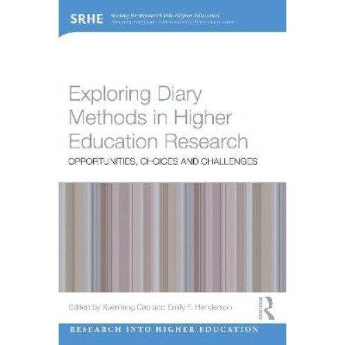 Exploring Diary Methods in Higher Education Research