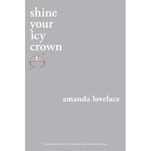 shine your icy crown | Paperback