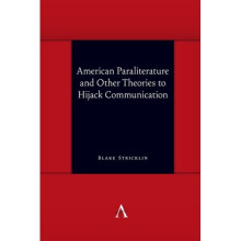 American Paraliterature and Other Theories to Hijack Communication | Hardback