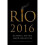 Rio 2016: Olympic Myths, Hard Realities 1