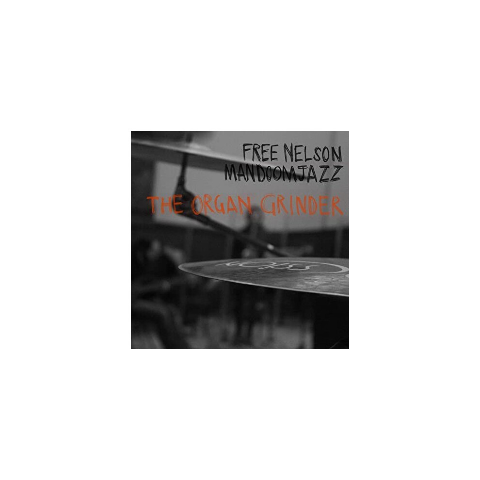 Free Nelson Mandoomjazz - The Organ Grinder - CD 206 NEW & SEALED - Image 6