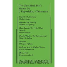 The New Black Fest's Hands Up: 7 Playwrights, 7 Testaments
