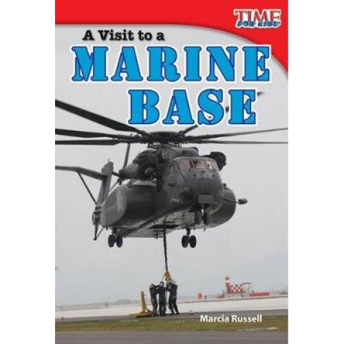 A Visit to a Marine Base (Early Fluent)