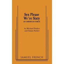 Sex Please We're Sixty by Michael Parker - Classic Humorous Novel