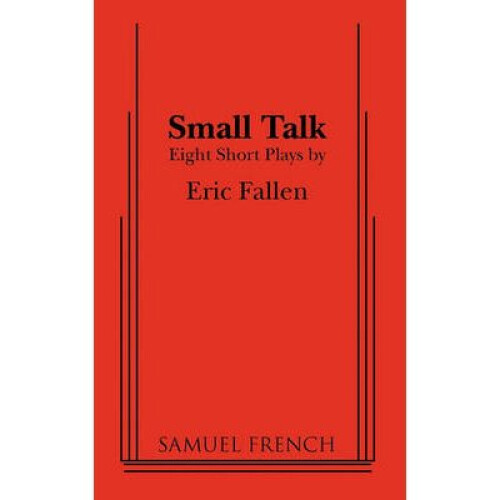 Small Talk Eight Short Plays