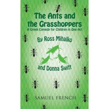Ants and the Grasshoppers, the