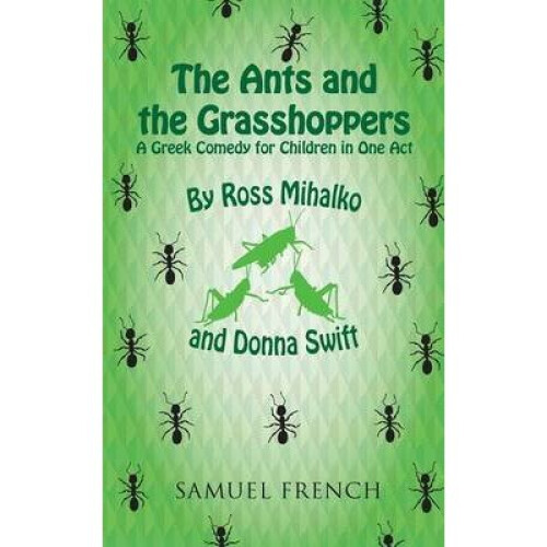 Ants and the Grasshoppers, the