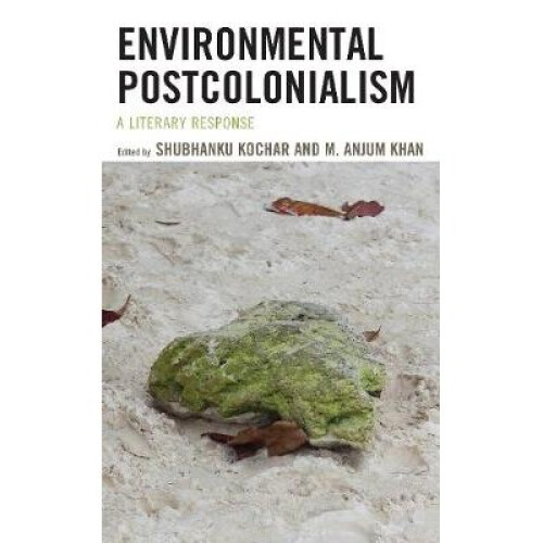 Environmental Postcolonialism