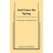 And Came the Spring