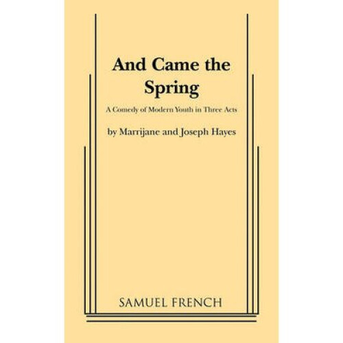 And Came the Spring
