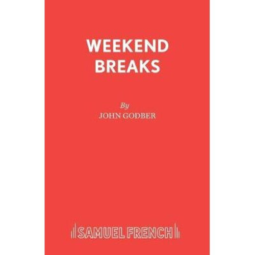 Weekend Breaks Acting Edition S