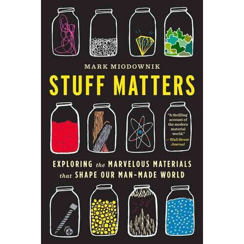 Stuff Matters | Paperback