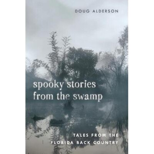 Spooky Stories from the Swamp