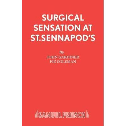 Surgical Sensation at StSennapod's Acting Edition S