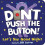 Don't Push the Button! Let's Say Good Night 1