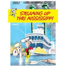 Lucky Luke Vol 79: Steaming Up The Mississippi | Paperback - Book