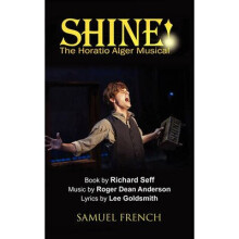 Shine The Horatio Alger Musical