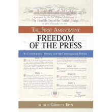 The First Amendment, Freedom of the Press