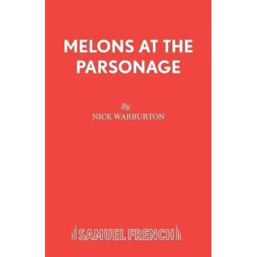 Melons at the Parsonage Acting Edition S