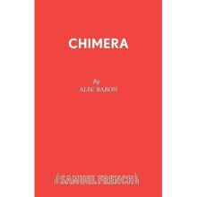 Chimera A Play Acting Edition S