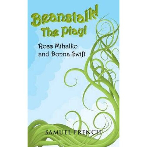 Beanstalk the Play