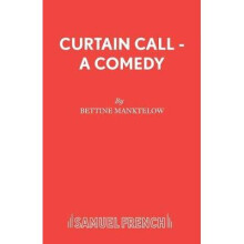 Curtain Call A Comedy Acting Edition S