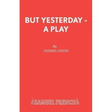 But Yesterday A Play Acting Edition S
