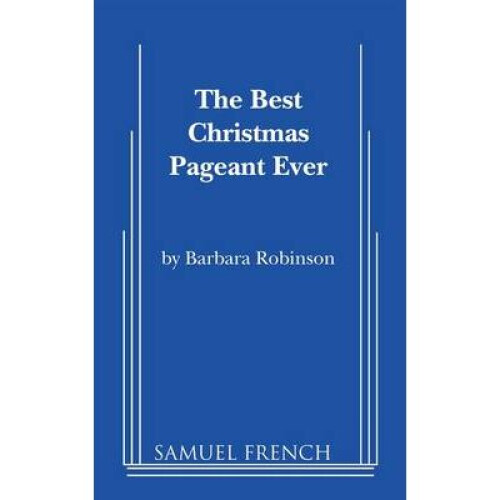The Best Christmas Pageant Ever