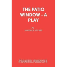 The Patio Window A Play Acting Edition S