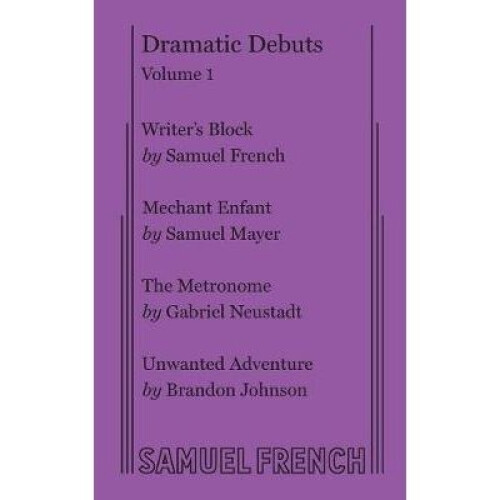 Dramatic Debuts Volume 1