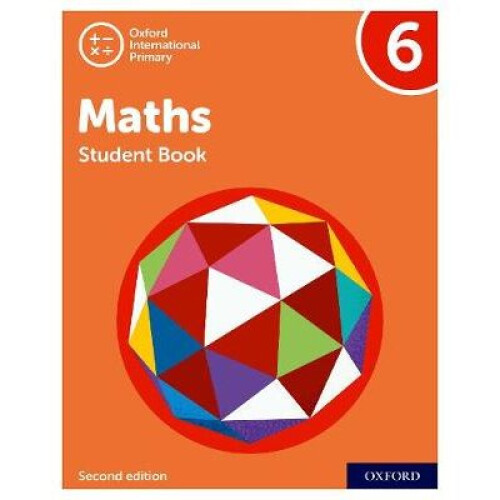 Oxford International Primary Maths Second Edition: Student Book 6