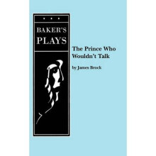 The Prince Who Wouldn't Talk
