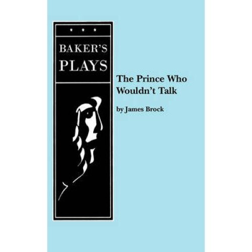 The Prince Who Wouldn't Talk