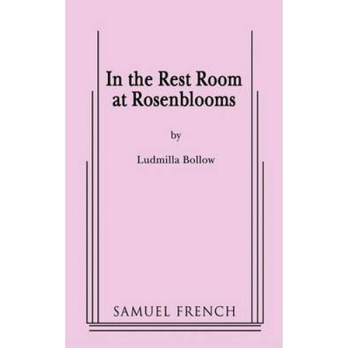 In the Rest Room at Rosenblooms